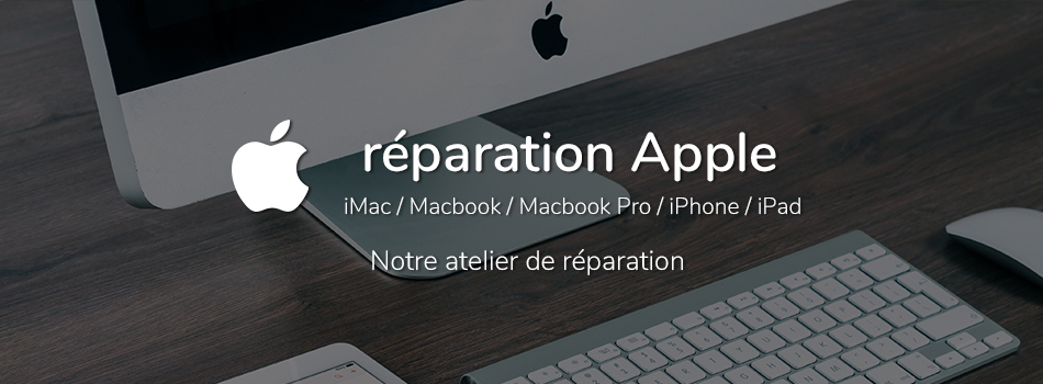 Réparation produit Apple
